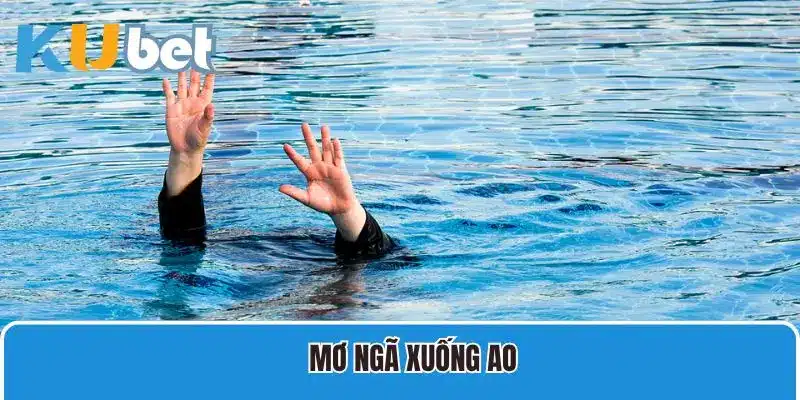 Mơ ngã xuống ao
